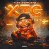Flux Overload - XTC (Edit) (2026) [FLAC]