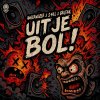 Angernoizer, S-Kill, Brutaal - Uit Je Bol! (Extended Mix) (2025) [FLAC]