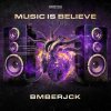 Bmberjck - Music Is Believe (Edit) (2026) [FLAC]