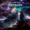 Rekkt, Dark Phoenix - Mermaids (2023) [FLAC]
