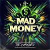 The Un4Given - Mad Money (Extended Mix) (2024) [FLAC]