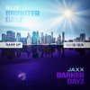 Slix, Jaxx, Suv - Brighter Dayz (2023) [FLAC]