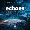 Air.K & Cephei - Echoes (2021) [FLAC]
