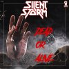 Silent Storm - Dead Or Alive (2024) [FLAC]
