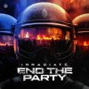 Irradiate - End The Party (Edit) (2025) [FLAC]