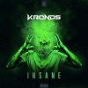 Kronos - Insane (2022) [FLAC]