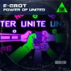 E-Grot - Power Of Unity (Edit) (2023) [FLAC]