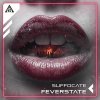 Suffocate - Feverstate (Edit) (2025) [FLAC]