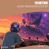 Fr4Ktion - Lucid Transmissions EP (2026) [FLAC]