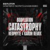 Bodylotion - Catastrophy (Neophyte & Karun Remix) (Edit) (2025) [FLAC]
