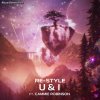 Re-Style & Cammie Robinson - U & I (Extended Mix) (2026) [FLAC]