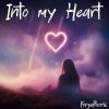 Forgephoric - Into My Heart (2025) [FLAC]