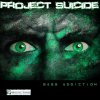 Project Suicide - Bass Addiction (2025) [FLAC]