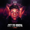 Lixed - Get To Know (2023) [FLAC]