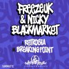 Freeze & Nicky Blackmarket - Restrosia / Breaking Point (2022) [FLAC]