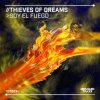 Thieves Of Dreams - Soy El Fuego (2023) [FLAC]