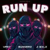 Bunnerz, Vast, J Wilz - Run Up (2025) [FLAC]