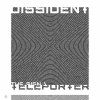 Dissident - The Sign / Teleporter (2024) [FLAC]