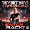 System Overload - Switch Back! (2026) [FLAC]