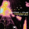 Art Twisted, Bazzen Toppen - Manifest / Ritual (2024) [FLAC]