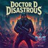 Doctor D - Disastrous (2026) [FLAC]