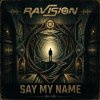 Ravision - Say My Name (2026) [FLAC]