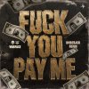 Warface - Fuck You Pay Me (Bmberjck Remix) (2026) [FLAC]