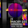 Macky Gee, Kritikal - Here For You (2026) [FLAC]