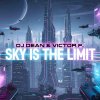 Dj Dean, Victor F - Sky Is The Limit (2026) [FLAC] download