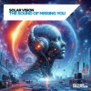 Solar Vision - The Sound Of Missing You (2024) [FLAC] download