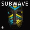 Subwave - Subwave (2012) [FLAC]
