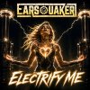 Earsquaker - Electrify Me (2026) [FLAC] download